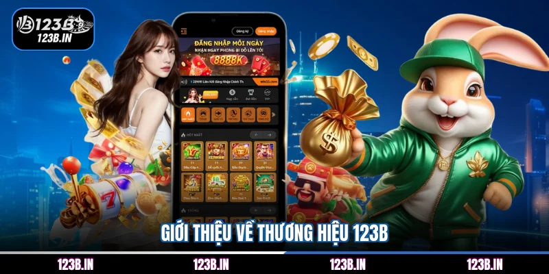 Giới thiệu về thương hiệu 123B