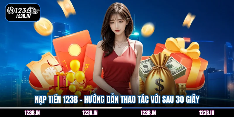 nạp tiền 123B