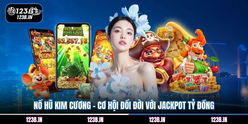 nổ hũ Kim Cương