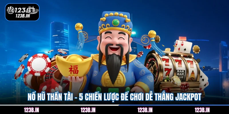Nổ Hũ Thần Tài
